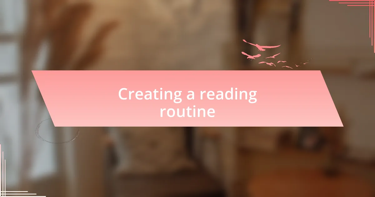 Creating a reading routine