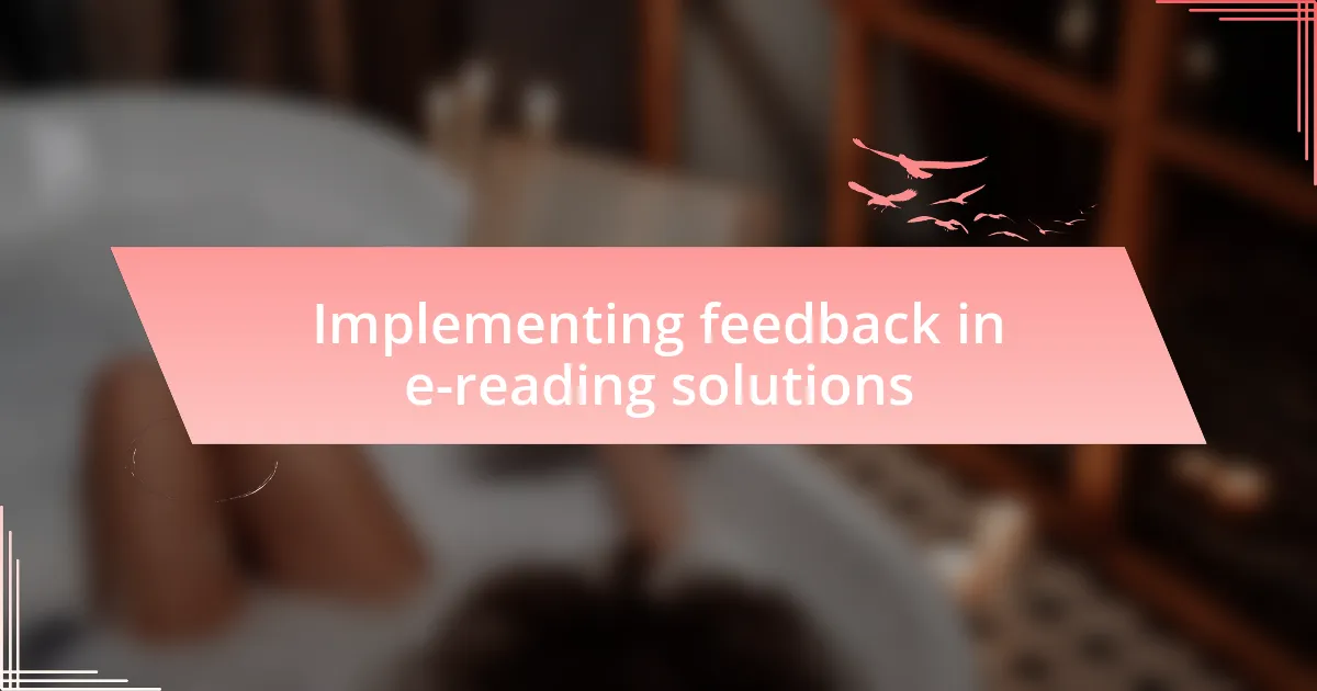 Implementing feedback in e-reading solutions