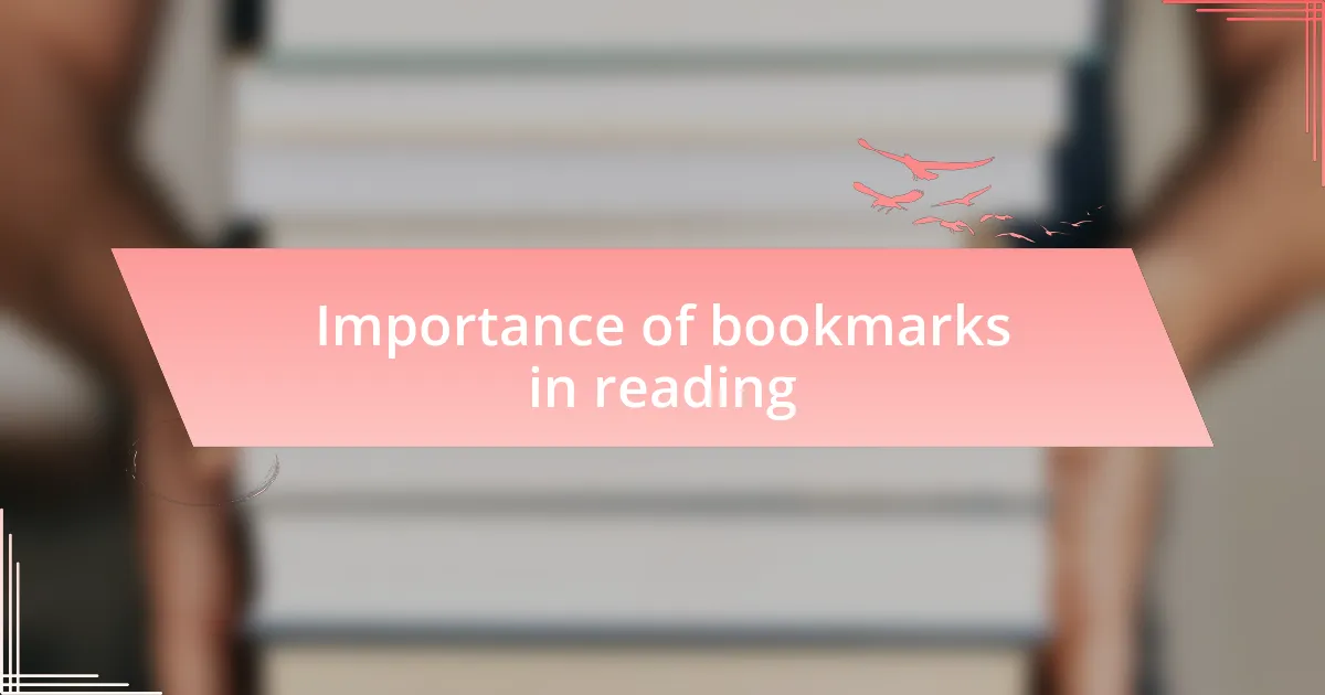 Importance of bookmarks in reading