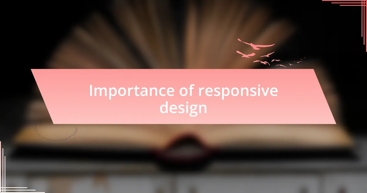 Importance of responsive design