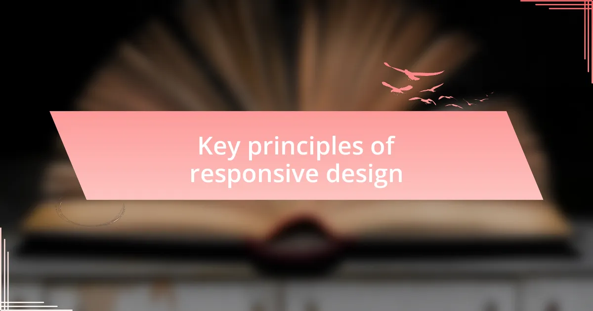 Key principles of responsive design
